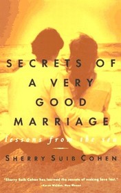 Secrets Of A Very Good Marriage : Lessons from the Sea