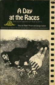 A Day at the Races (The MGM LIbrary of Film Scripts)
