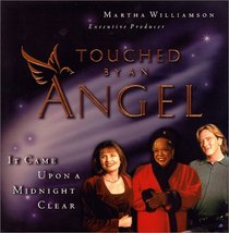 It Came Upon A Midnight Clear : Christmas Story 2nd book (Touched by an Angel (Fiction Unnumbered))