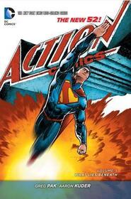 Superman - Action Comics, Vol 5: What Lies Beneath