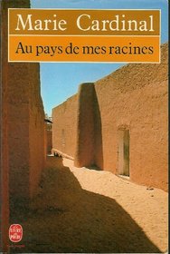 Au Pays de Mes Racines (French Edition)