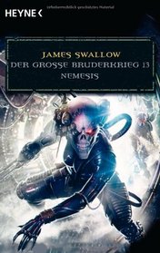 Nemesis (Der groe Bruderkrieg, #13)