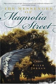 The Messenger of Magnolia Street: A Novel