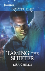 Taming the Shifter (Harlequin Nocturne, No 220)