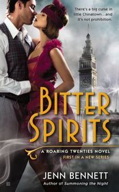 Bitter Spirits (Roaring Twenties, Bk 1)