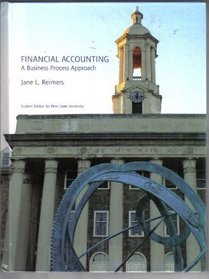 Financial Accounting a Business Process Approach Custom Edition for Penn State University