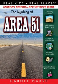 The Mystery at Area 51 (Real Kids! Real Places!)