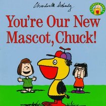 You're Our New Mascot, Chuck! (Peanuts Gang)