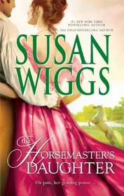 The Horsemaster's Daughter (Calhoun Chronicles, Bk 2)