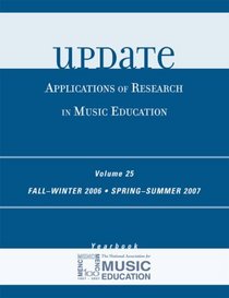 Update: Applications of Research in Music Education, Volume 25