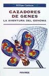 Cazadores de genes / Gene Hunters: La Aventura Del Genoma (Ciencia Hoy) (Spanish Edition)