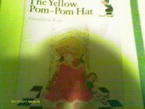 Yellow Pom-pom Hat (Knight Books)