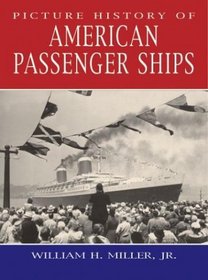 Picture History of American Passenger Ships (Dover Books on Transportation, Maritime.)