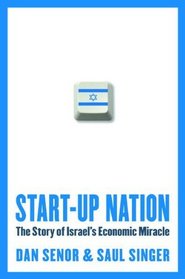 Start-Up Nation: The Story of Israel's Economic Miracle