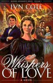Whispers of Love: A Novel (Blessed Assurance Series, 1)