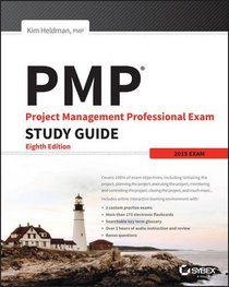 PMP: Project Management Professional Exam Study Guide: Updated for 2015 Exam