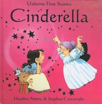 Cinderella (Turtleback School & Library Binding Edition) (Usborne First Stories)