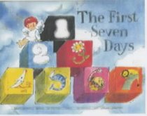 The First Seven Days