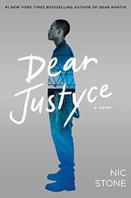 Dear Justyce (Dear Martin, Bk 2)