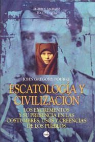 Escatologia y Civilizacion (Spanish Edition)