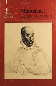 Montaigne, essays in reading (Yale French Studies)