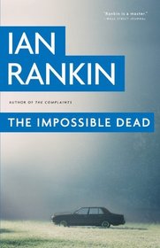 The Impossible Dead (Malcolm Fox, Bk 2)