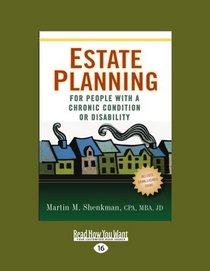 Estate Planning for People with a Chronic Condition or Disability (EasyRead Large Edition)