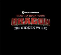 The Art of How to Train Your Dragon: The Hidden World