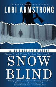 Snow Blind (Julie Collins Mystery) (Volume 4)