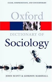 A Dictionary of Sociology (Oxford Paperback Reference)