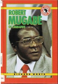 Robert Mugabe of Zimbabwe (In Focus Biographies)