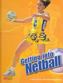 Netball (Getting into - Macmillan Library)