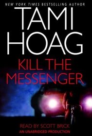 Kill the Messenger