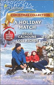 A Holiday Match (Love Inspired Christmas Collection)