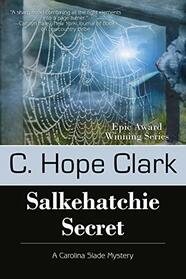 Salkehatchie Secret (The Carolina Slade Mysteries)