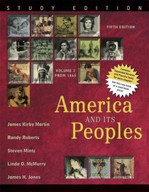 America and Its Peoples: A Mosaic in the Making, Volume II, Study Edition (5th Edition)