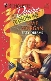 Baby Dreams (Baby Shower, Bk 1) (Silhouette Desire, No 997)