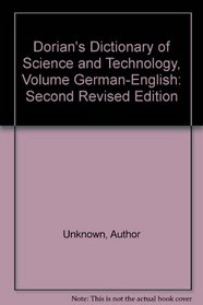 Dorian's Dictionary of Science and Technology : German-English