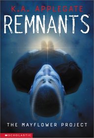 The Mayflower Project  (Remnants, Bk 1)