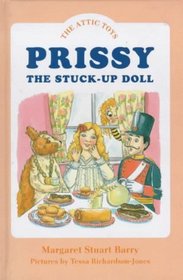Prissy, the Stuck Up Doll (The Attic Toys)