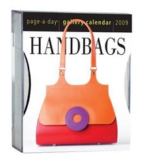 Handbags Gallery Calendar 2009 (Page a Day Gallery Calendar)