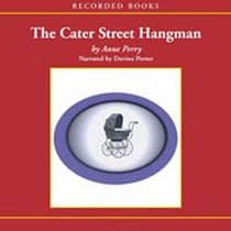 The Cater Street Hangman (Charlotte and Thomas Pitt, Bk 1) (Audio Cassette) (Unabridged)