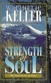 Strength of Soul: The Sacred Use of Time