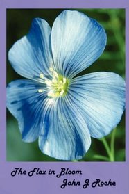 The Flax In Bloom