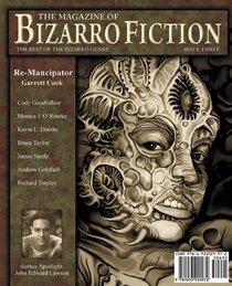 The Magazine of Bizarro Fiction  (Issue Three)