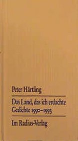 Das Land, das ich erdachte: Gedichte, 1990-1993 (German Edition)