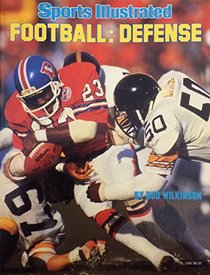 Sports Illustrated Football: Defense (Sports Illustrated Library)