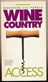 Access Wine Country, Northern California