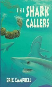 The Shark Callers