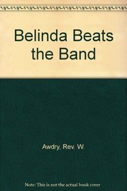 Belinda Beats the Band